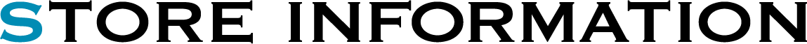 STORE INFORMATION
