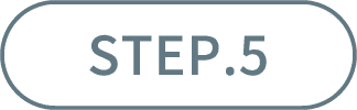 STEP.5
